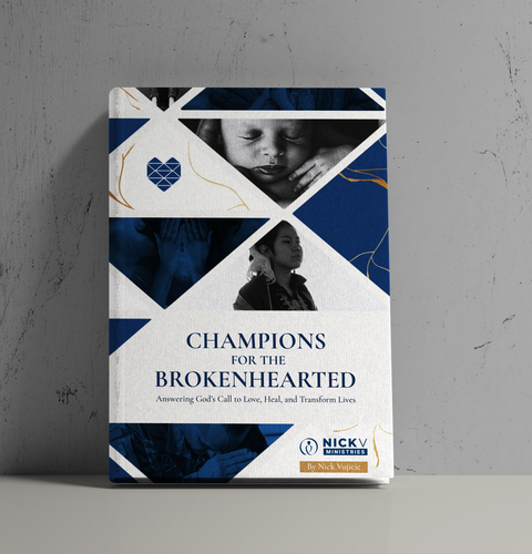 Champions for the Brokenhearted: Answering God's Call to Love, Heal, and Transform Lives [Pre-Order]